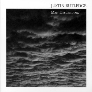 Justin Rutledge - Man Descending