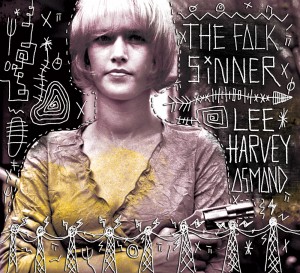 Lee Harvey Osmond - The Folk Sinner