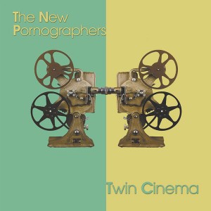 The New Pornographers - Twin Cinema