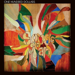 One Hundred Dollars - Songs Of Man