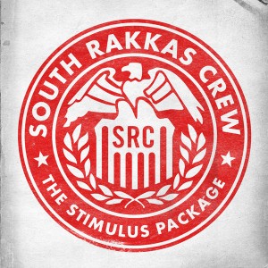 South Rakkas Crew - The Stimulus Package