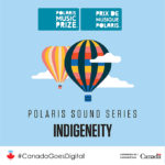Listen To The Polaris Sound Series: Indigeneity Playlist